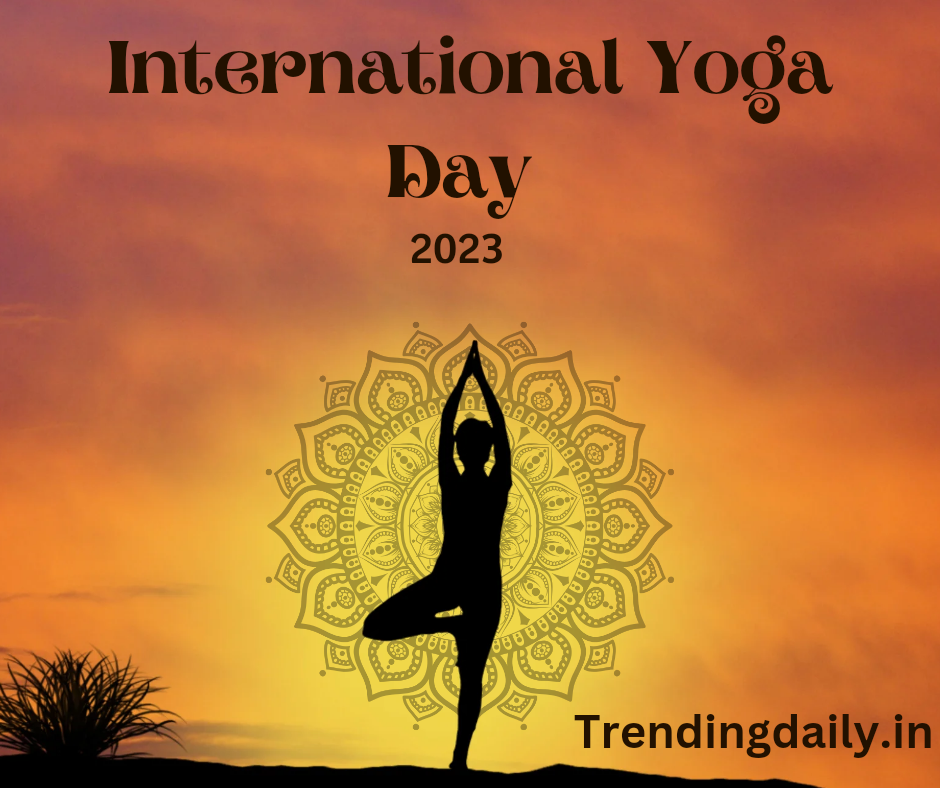 International yoga day nibandh theme nd history